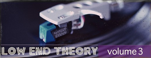 Low End Theory Vol.3 Low End Theory Vol.3