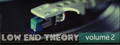 Low End Theory Vol.2 Low End Theory Vol.2