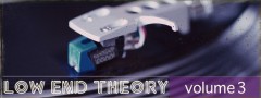 Low End Theory Vol.3 Low End Theory Vol.3
