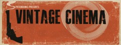 Vintage Cinema Vintage Cinema